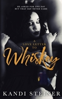 A Love Letter to Whiskey B09K2XY28B Book Cover