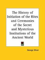 The History of Initiation 1605320544 Book Cover