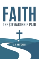 FAITH: The Stewardship Plan B0FKNNHGVH Book Cover