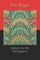 Easing Into the Ramayana 1729470645 Book Cover