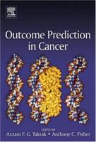Outcome Prediction in Cancer 0444528555 Book Cover