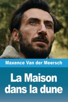 La Maison dans la dune 3690826373 Book Cover