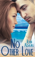 No Other Love 1628302453 Book Cover