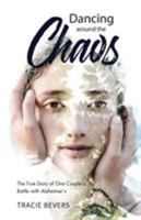 Dancing Around the Chaos 1632961954 Book Cover