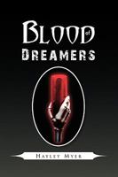 Blood of Dreamers 1441560629 Book Cover