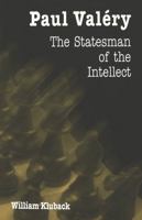 Paul Valery: The Statesman of the Intellect 0820441139 Book Cover