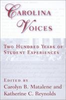 Carolina Voices: Two Hundred Years of Student Experiences 157003429X Book Cover