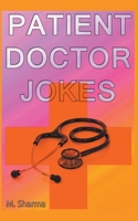Patient-Doctor Jokes B0BG8XPZNX Book Cover