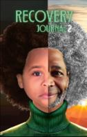 Recovery Journal 2 B0DS2MGJNR Book Cover
