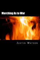 Marching as to War 0991021215 Book Cover