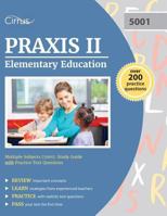 Praxis II Elementary Education Multiple Subjects (5001): Study Guide with Practice Test Questions 194174382X Book Cover