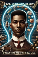 From Vision to Reality: African American Inventors Who Changed the World B0FH5SMPFT Book Cover
