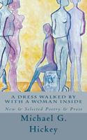 A Dress Walked By With a Woman Inside 1461086124 Book Cover