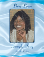 Live-Love-Laugh-Pray 1441533591 Book Cover