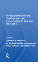 Forest and Watershed Development and Conservation in Asia and the Pacific 0367169592 Book Cover