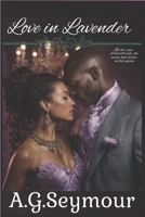 Love in Lavender B08JW9NQ43 Book Cover