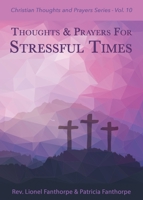 Thoughts and Prayers for Stressful Times 1789422361 Book Cover