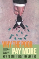 Why the Poor Pay More: How to Stop Predatory Lending 027598186X Book Cover