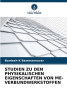 STUDIEN ZU DEN PHYSIKALISCHEN EIGENSCHAFTEN VON ME-VERBUNDWERKSTOFFEN 6206335909 Book Cover