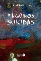 Pingüinos Suicidas 9569283181 Book Cover