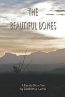 The Beautiful Bones 148115995X Book Cover