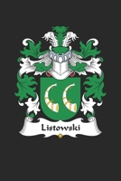 Listowski: Listowski Coat of Arms and Family Crest Notebook Journal (6 x 9 - 100 pages) 1691063045 Book Cover