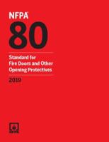 NFPA 80, Standard for Fire Doors and Other Opening Protectives 2019 ed. 1455920592 Book Cover
