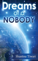 Dreams of a Nobody 1500418102 Book Cover