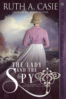 The Lady and the Spy 1956003754 Book Cover