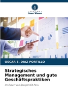 Strategisches Management und gute Geschäftspraktiken: Im Export von Spargel ICA Peru 6205667142 Book Cover