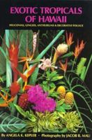 Exotic Tropicals of Hawaii 0935180834 Book Cover