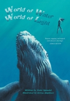 World of Water, World of Light 1038332435 Book Cover