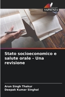 Stato socioeconomico e salute orale - Una revisione 6206009696 Book Cover