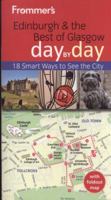 Frommer's Edinburgh and the Best of Glasgow Day by Day 1119993032 Book Cover