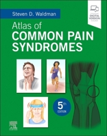 Atlas of Common Pain Syndromes 0443111057 Book Cover