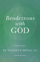 Rendezvous With God 164413800X Book Cover