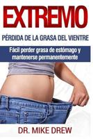 P�rdida de Grasa de Vientre Extrema 1542838541 Book Cover