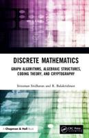 Discrete Mathematics: Graph Algorithms, Algebraic Structures, Coding Theory, and Cryptography 0815347391 Book Cover