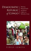 Democratic Republic of Congo: Mediating Ethnonationalist and Political Conflict in a Multiethnic Society 1541393554 Book Cover