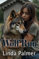 Wolf-Run 1479146838 Book Cover