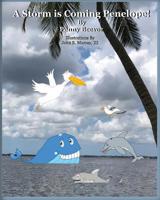 A Storm is Coming Penelope! 1733808906 Book Cover