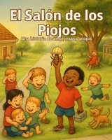 El Salón de los Piojos: Una historia divertida sobre piojos, familia… y mucho amor (Spanish Edition) B0G6F1GDL4 Book Cover