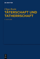 Täterschaft und Tatherrschaft 3110576821 Book Cover
