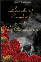 Land of Smoke and Nightmares B0C54JGJT2 Book Cover