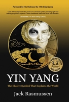 Yin Yang: The Elusive Symbol That Explains the World B0CM6LZD9S Book Cover