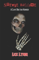 Stevie Ramone: A Cape Breton Horror B0FPVMWJX8 Book Cover