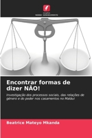 Encontrar formas de dizer NÃO! (Portuguese Edition) 6209912885 Book Cover