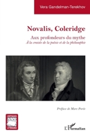 Novalis, Coleridge: Aux profondeurs du mythe. À la croisée de la poésie et de la philosophie (Critiques Littéraires) (French Edition) 2336433117 Book Cover