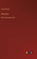 Alemannia: Elfter Band Zweites Heft 3388873585 Book Cover