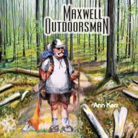 Maxwell Outdoorsman 1605716375 Book Cover